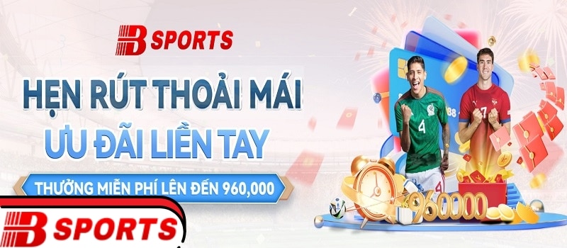 Lưu ý những gì khi tham gia nhận khuyến mãi Bsport