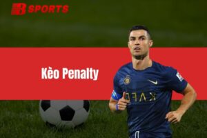 Kèo Penalty là gì? Cách đặt cược thắng lớn cho tân thủ