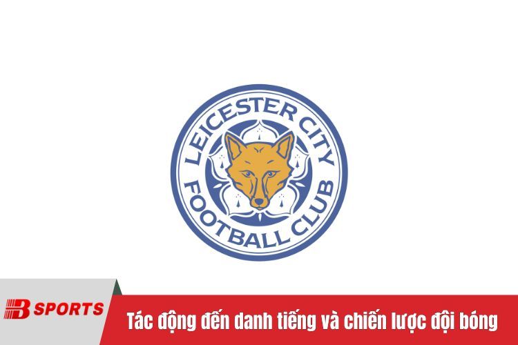 Tác động đến danh tiếng và chiến lược đội bóng