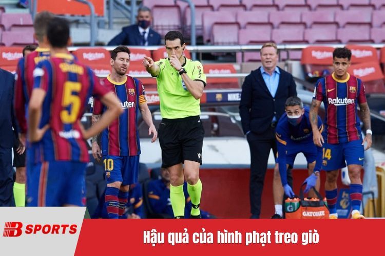 Hậu quả của hình phạt treo giò